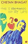 The 3 Mistakes of My Life : A Story about Business, Cricket, and Religion