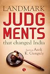 Landmark Judgments That Changed India