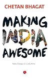 Making India Awesome: New Essays and Columns