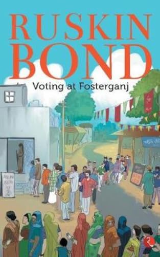 Voting at Fosterganj book cover
