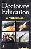 Doctorate Education: A Practical Guide