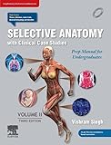 Selective Anatomy with Clinical Case Studies Vol.-2, 3e