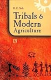 Tribals And Modern Agriculture Dynamics Of Fertiliser Use In Madhya Pradesh