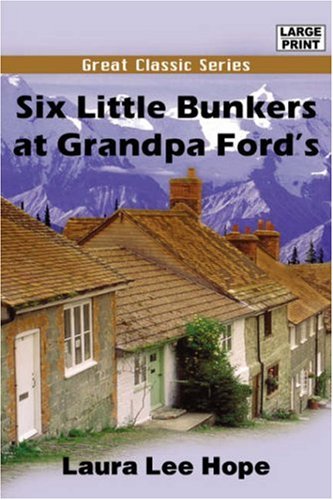 Cover of Six Little Bunkers at Grandpa Ford's