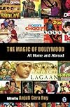 The Magic of Bollywood: At Home and Abroad