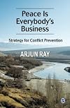Peace is Everybody's Business: A Strategy for Conflict Prevention