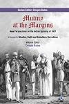 Mutiny at the Margins: New Perspectives on the Indian Uprising of 1857: Volume V: Muslim, Dalit and Subaltern Narratives