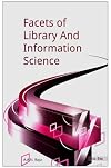 Facets of Library and Information Science