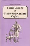 Social Change in Nineteenth Century Ceylon