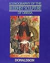 Iconography of the Buddhist Sculpture of Orissa: 2 Volume Set