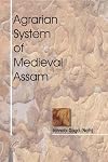 Agrarian System of Medieval Assam
