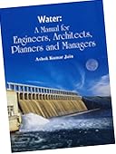 Water: a manual for engineers, architects, planners and managers /