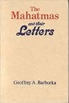 The Mahatmas and Their Letters