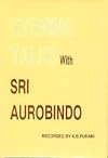 Evening Talks with Sri Aurobindo