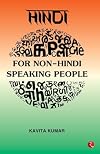 Hindi for Non-Hindi Speaking People (English and Hindi Edition)