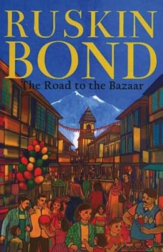 The Road To The Bazaar book cover