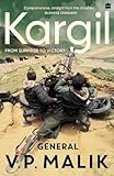 Kargil From Surprise To Victory Dec 01 2011 Malik General V P