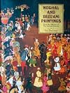 Mughal and Deccani Paintings: From the Collection of the National Museum