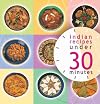 Indian Recipes Under 30 Minutes