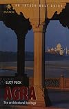Agra, the architectural heritage
