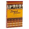 Beyond Silence - A Multi-layered Saga