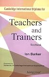 Cambridge International Diploma for Teachers and Trainers Textbook