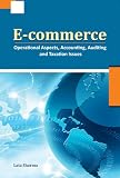 Ecommerce Operational Aspects Accounting Auditing And Taxation Issues