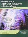 Supply Chain Management (Indian Case Studies)