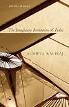 The Imaginary Institution of India: Politics and Ideas