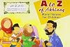 A to Z of Akhlaaq: Moral Values for Children