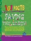 101 Facts: Saving the Earth