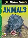 Weird and Wonderful: Animals