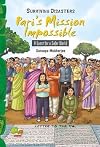 Surviving Disasters: Pari's Mission Impossible