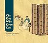 The Boy Who Drew Cats