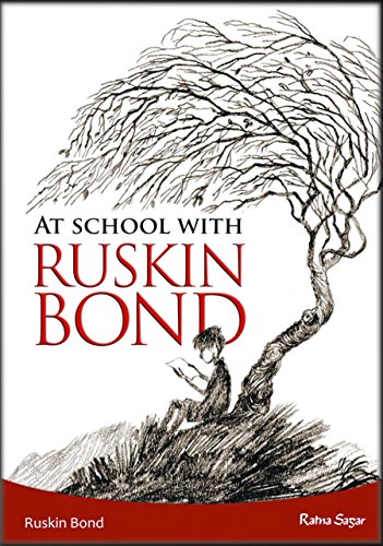 At School With Ruskin Bond book cover