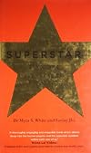 The Superstar Syndrome: The Making of a Champion