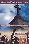 Buddhism's Relation to Christianity: A Miscellaneous Anthology with Occasional Comment