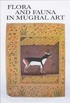 Flora and Fauna in Mughal Art