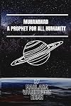 Muhammad a Prophet for All Humanity