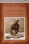Steps to Yoga: And Yoga Initiation Papers