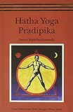Hatha Yoga Pradipika : Light On Hatha Yoga