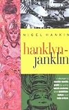 Hanklyn-janklin, or, a stranger's rumble-tumble guide to some words, customs and quiddities, Indian and Indo-British