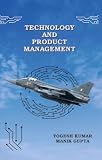 TECHNOLOGY AND PRODUCT MANAGEMENT