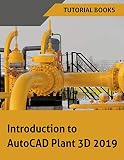 Introduction To Autocad Plant 3d 2019