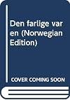 Den farlige våren