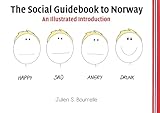 The Social Guidebook To Norway An Illustrated Introduction