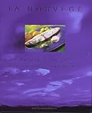 La Norvege Un Pays Superbe Une Cuisine Savoureuse