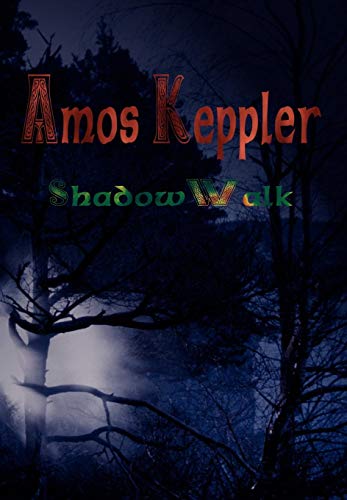 Shadow Walk