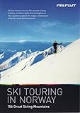Ski Touring In Norway 156 Great Skiing Mountains