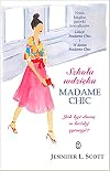 Szkola wdzieku Madame Chic